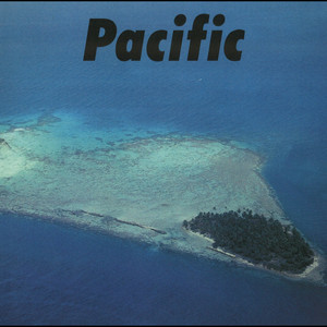 [未使用品 アナログレコード復刻盤]　細野晴臣　鈴木茂　山下達郎　Pacific 細野晴臣、鈴木茂、山下達郎｜『PACIFIC』アナログレコード180g重量盤