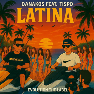 TISPO - LATINA (feat. DANAKOS) [DANAKOS Remix]