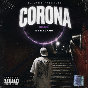 Corona (Mixed) by DJ LANO
