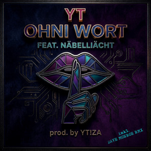 Ohni Wort - Dave Monroe Remix by YT, Dave Monroe, Näbelliächt