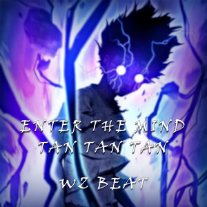 ENTER THE MIND Tan Tan Tan