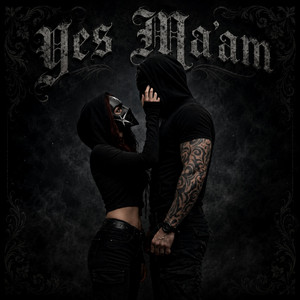 Yes Ma'am by Dark Ardor