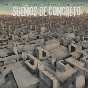 SUEÑOS DE CONCRETO by JUANCAKING