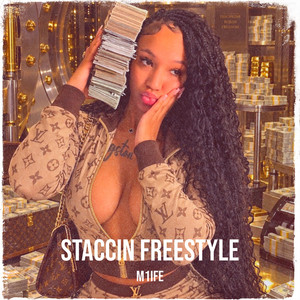 Staccin Freestyle by M1ife