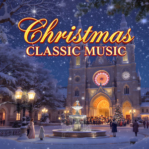 Classic Christmas Carols – Christmas Music Covers