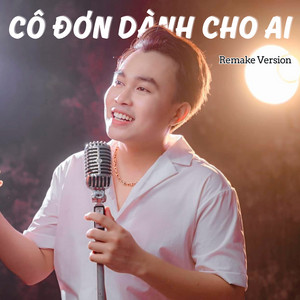 Deejayz Do JutHai & CT Mixes - Cô Đơn Dành Cho Ai (feat. NAL) [Remake Version]