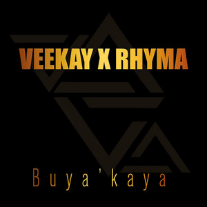 Buya'kaya by VEEKAY, Rhyma