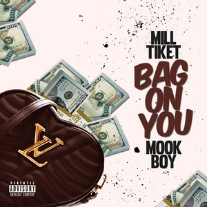 Bag On You (feat. Mook Boy)