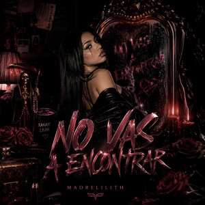 no vas a encontrar by MadreLilith