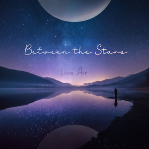 Between the Stars by Luna Air
