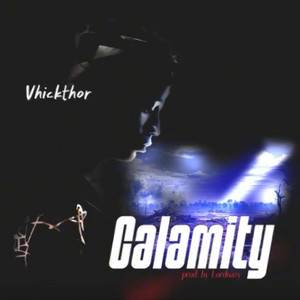 Calamity by Vhickthor