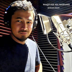 Johar Iman - Waqti Ke Sia Mopashi