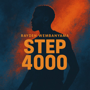 Step 4000 by Rayden Wembanyama
