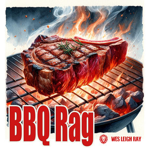 BBQ Rag by Wes Leigh Ray