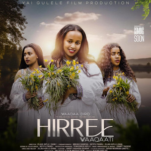 Hirree Waaqaati (feat. Elsaa Nugusee)