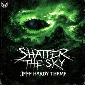 Shatter The Sky (Jeff Hardy Theme) by Swav