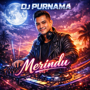 DJ Purnama Merindu - Remix by Dedhy Music