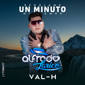 Regálame Un Minuto Mi Amor