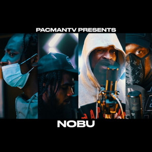 Nobu by Pacman Tv, M Dargg, Chappo, AM, Alz