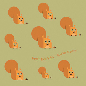 Sune the Squirrel by Peter Hendriks