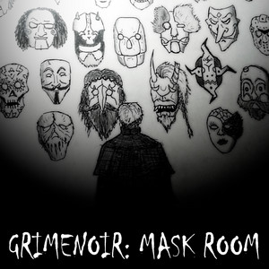 Grimenoir — Mask Room