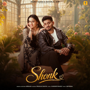Shonk by Abraam, Mr. Rubal, Pranjal Dahiya