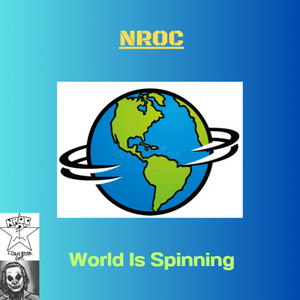 NROC - World Is Spinning
