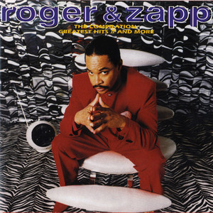 (Everybody) Get Up by Roger & Zapp