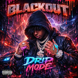 Blackout Drip Mode by DJ Arclight x
