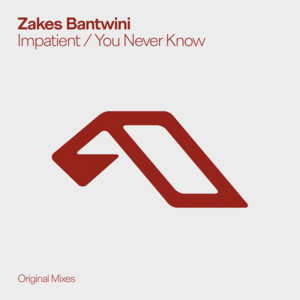 Zakes Bantwini — Impatient / You Never Know (2026)