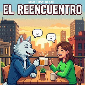 El reencuentro by Mad Tony Beats