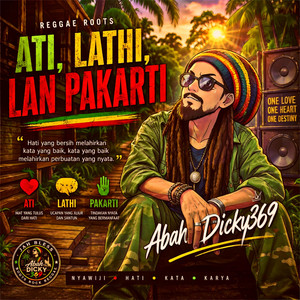 ATI, LATHI, LAN PAKARTI by Abah Dicky369