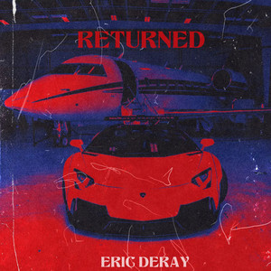 Returned