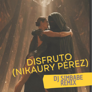Disfruto - Nikaury Pérez - Remix Recut by DJ Simbabe