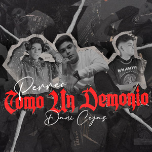 Perreo Como Un Demonio by Dani Cejas