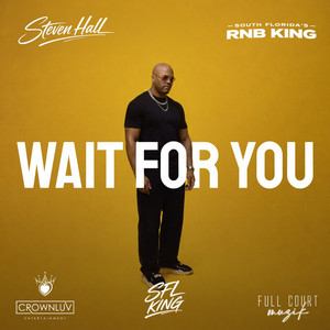 Wait For You