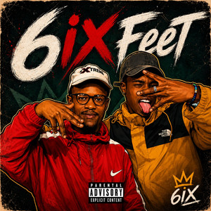 6ix Feet by Eric$xucy Menelicy, Skido Makaveli