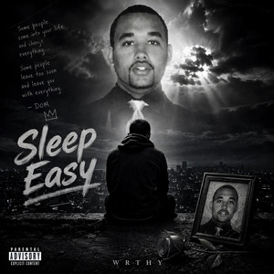 Sleep Easy by WRTHY