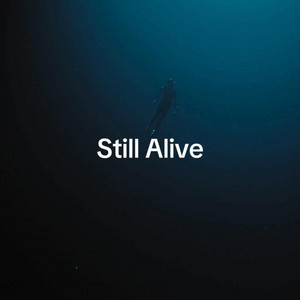 Still Alive by Vibfy
