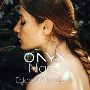 Edge of the Blade by ONYX Nights