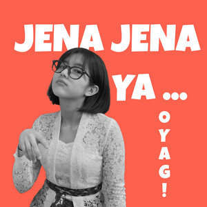 JENA-JENA YA OYAG by AM FVNKY