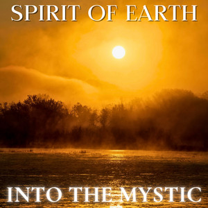 Into the Mystic