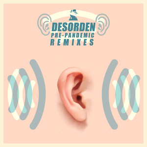 Desorden Pre-Pandemic (Remixes) cover