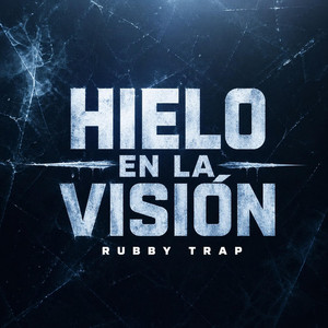 Hielo en la Visión by Rubby trap