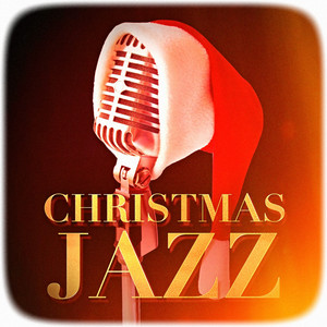 Christmas Jazz (Jazzy Versions of Famous Christmas Songs and Carols) album