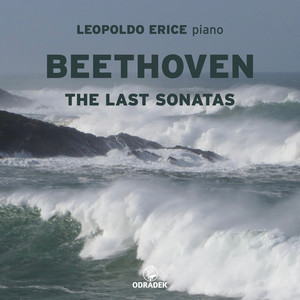Beethoven: The Last Sonatas — Ludwig van Beethoven