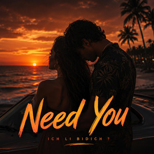 Need you by Intiz