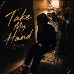 Take My Hand by safehuntin