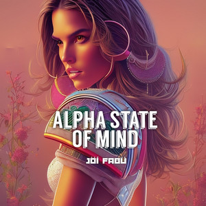 ALPHA STATE OF MIND album
