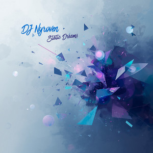 Static Dreams by DJ Nyroven